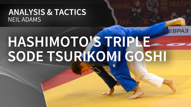Hashimoto's triple Sode tsurikomi gos...