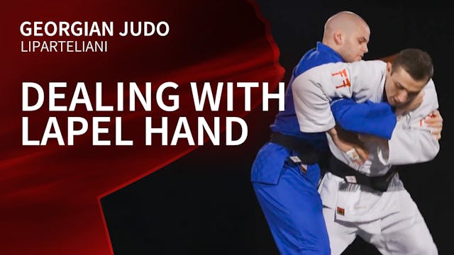 Dealing with lapel hand | Liparteliani