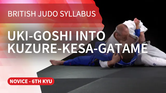 Uki-goshi into Kuzure-kesa-gatame