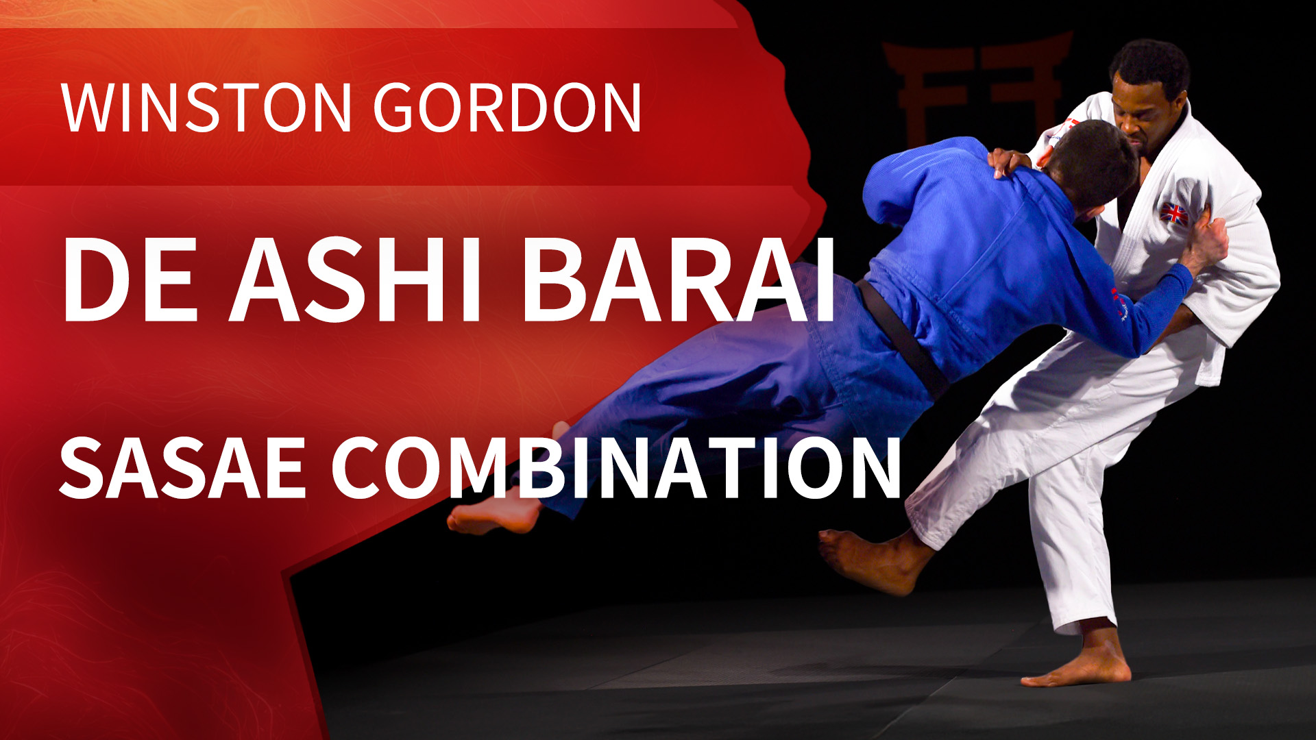 Sasae - De ashi barai combination | Winston Gordon