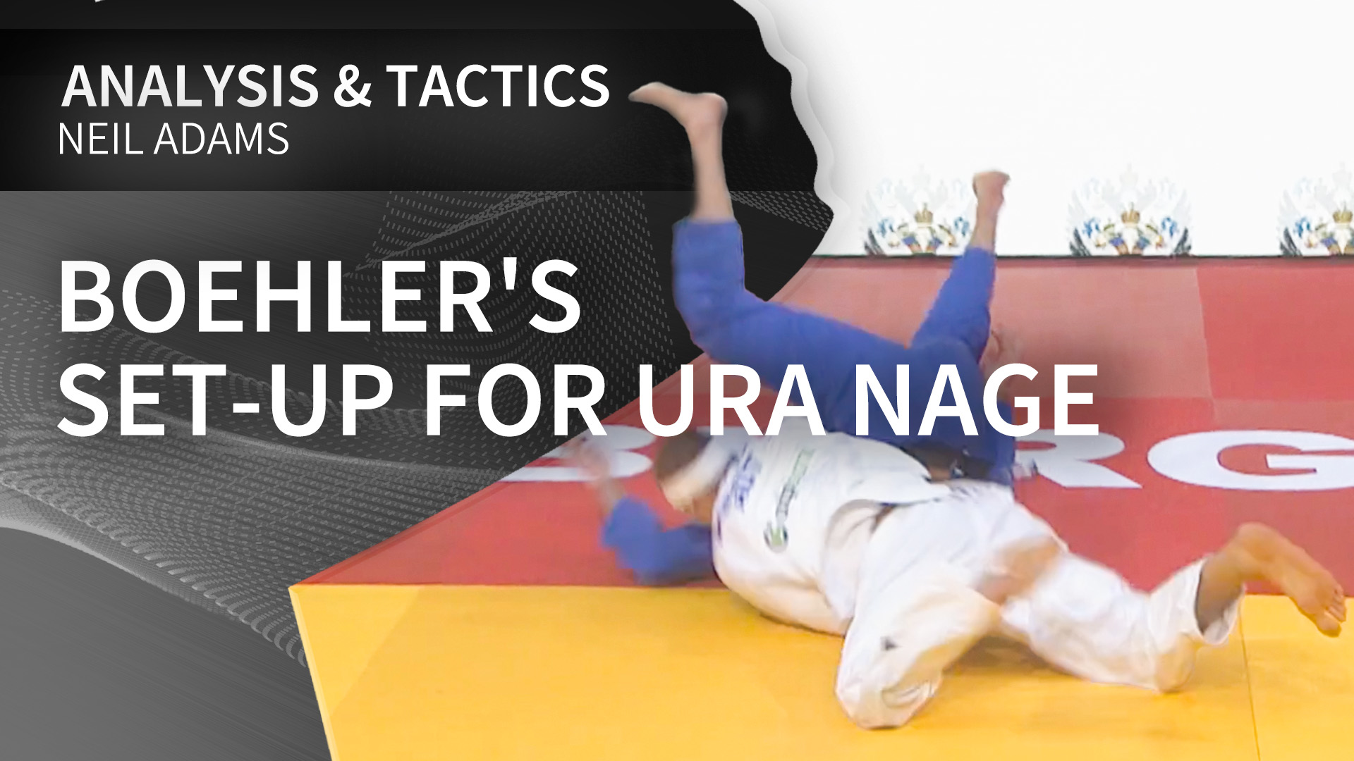 Boehler's set-up for Ura nage | Neil Adams