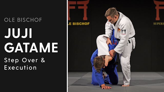 Juji gatame - Step over & execution |...