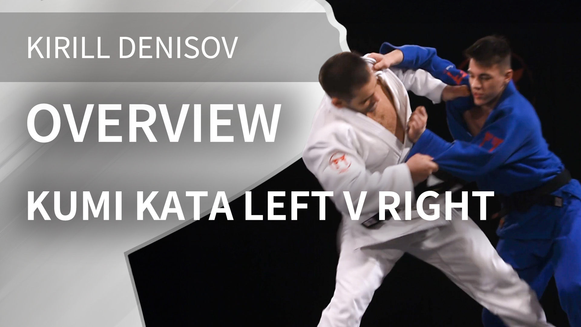 Overview | Kumi Kata Left V Right | Kirill Denisov