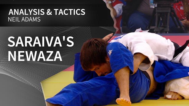 Saraiva's Newaza | Neil Adams