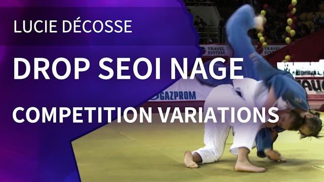 Competition Variations | Drop Seoi na...