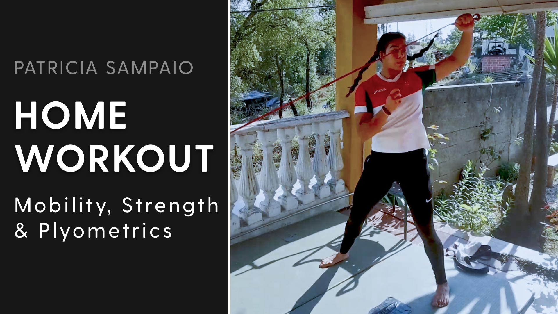 Mobility, Strength & Plyometrics | Patricia Sampaio | Home Workout