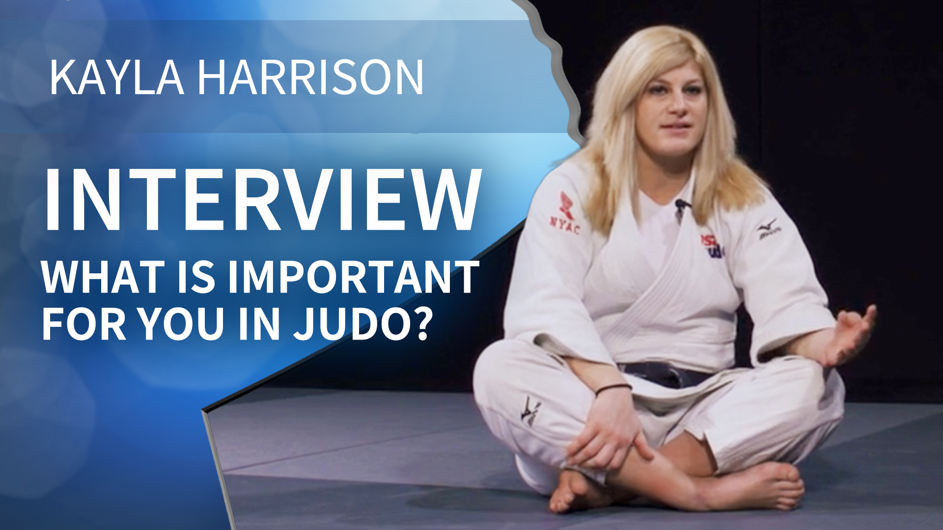 What Is Important For You In Judo? | Interview | Kayla Harrison
