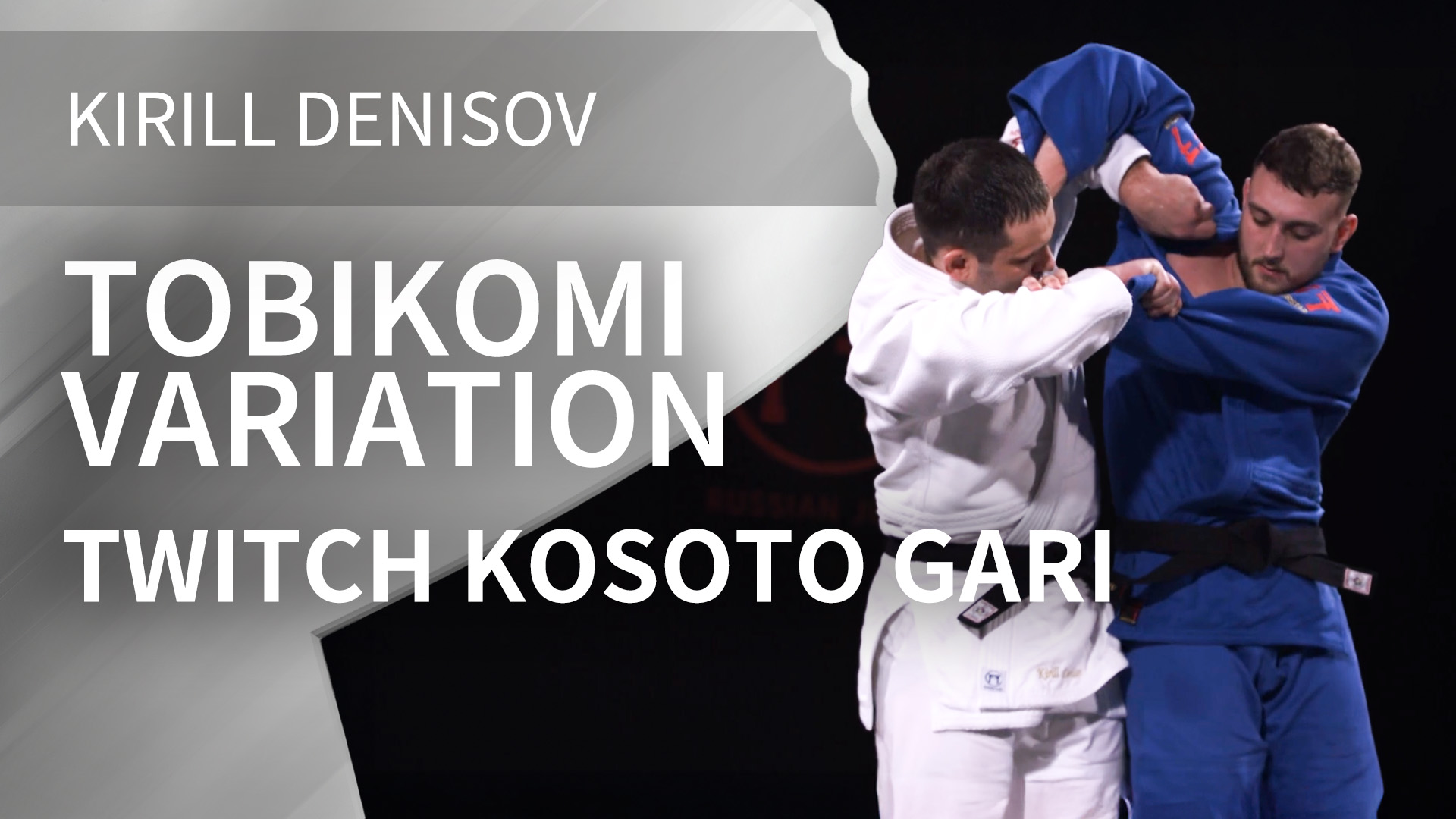 Tobikomi Variation | Twitch Kosoto Gari | Kirill Denisov