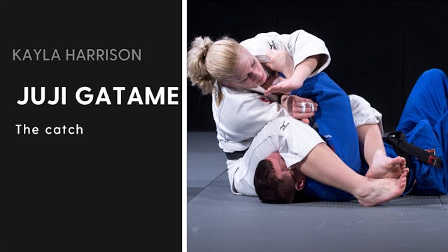 Juji gatame - The catch | Kayla Harrison