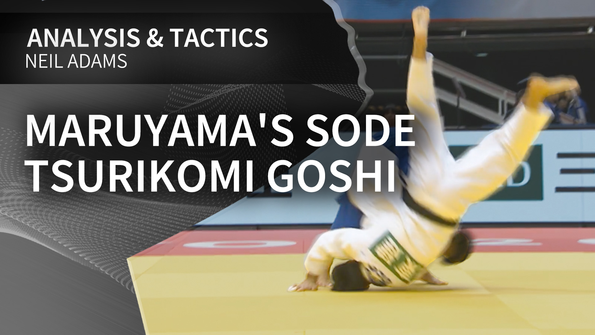Maruyama's Sode tsurikomi goshi | Neil Adams