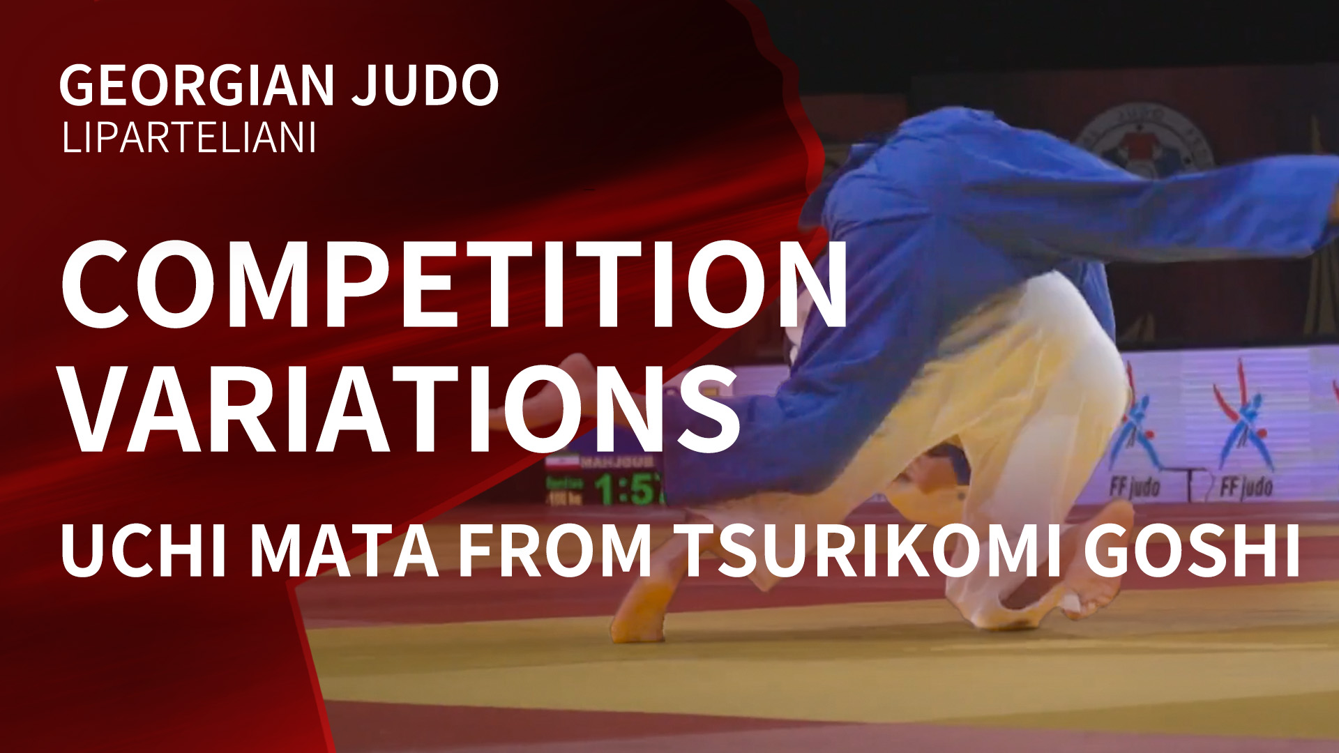 Uchi Mata from Tsurikomi Goshi Competition variations | Liparteliani