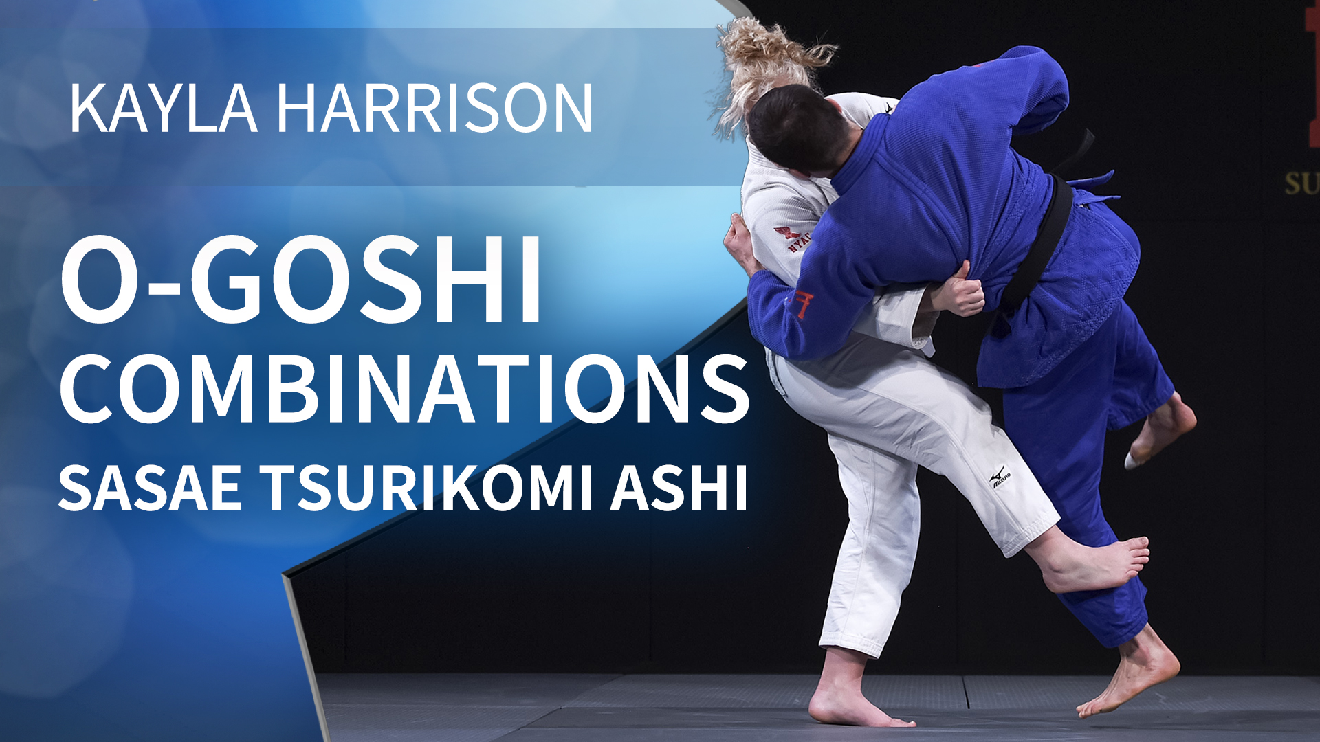 Sasae Tsurikomi Ashi | O Goshi | Kayla Harrison