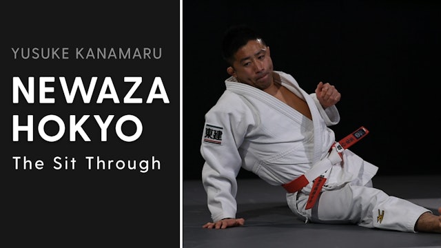 The Sit Through | Newaza Hokyo | Yusuke Kanamaru