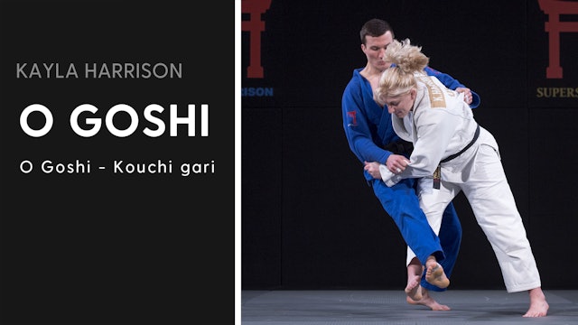 O Goshi - Kouchi gari | Kayla Harrison