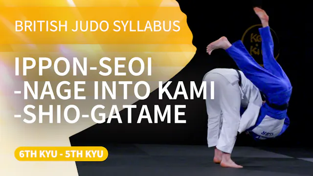 Ippon-seoi-nage into Kami-shio-gatame