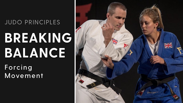 Forcing movement | Judo Principles