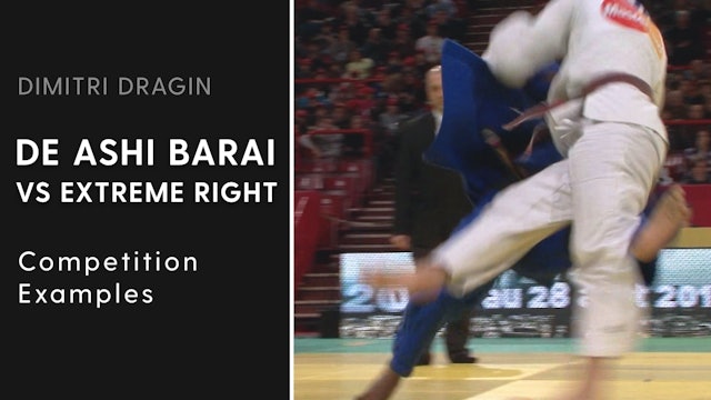 Competition Examples | De Ashi Barai VS Extreme Right | Dimitri Dragin