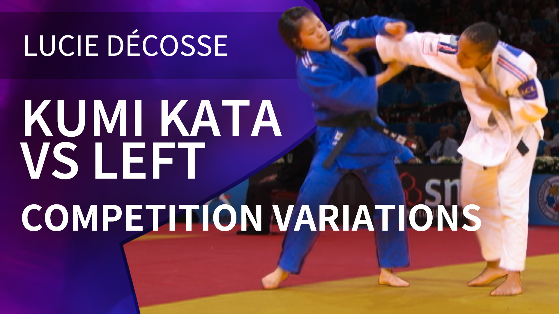 Kumi Kata vs Left Competition Variations | Lucie Décosse