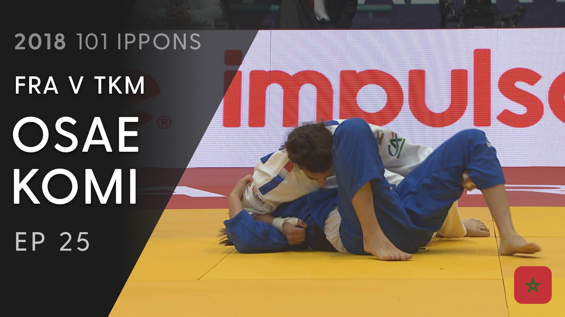 101: Osae komi - FRA v TKM -57kg