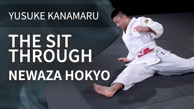 The Sit Through | Newaza Hokyo | Yusu...