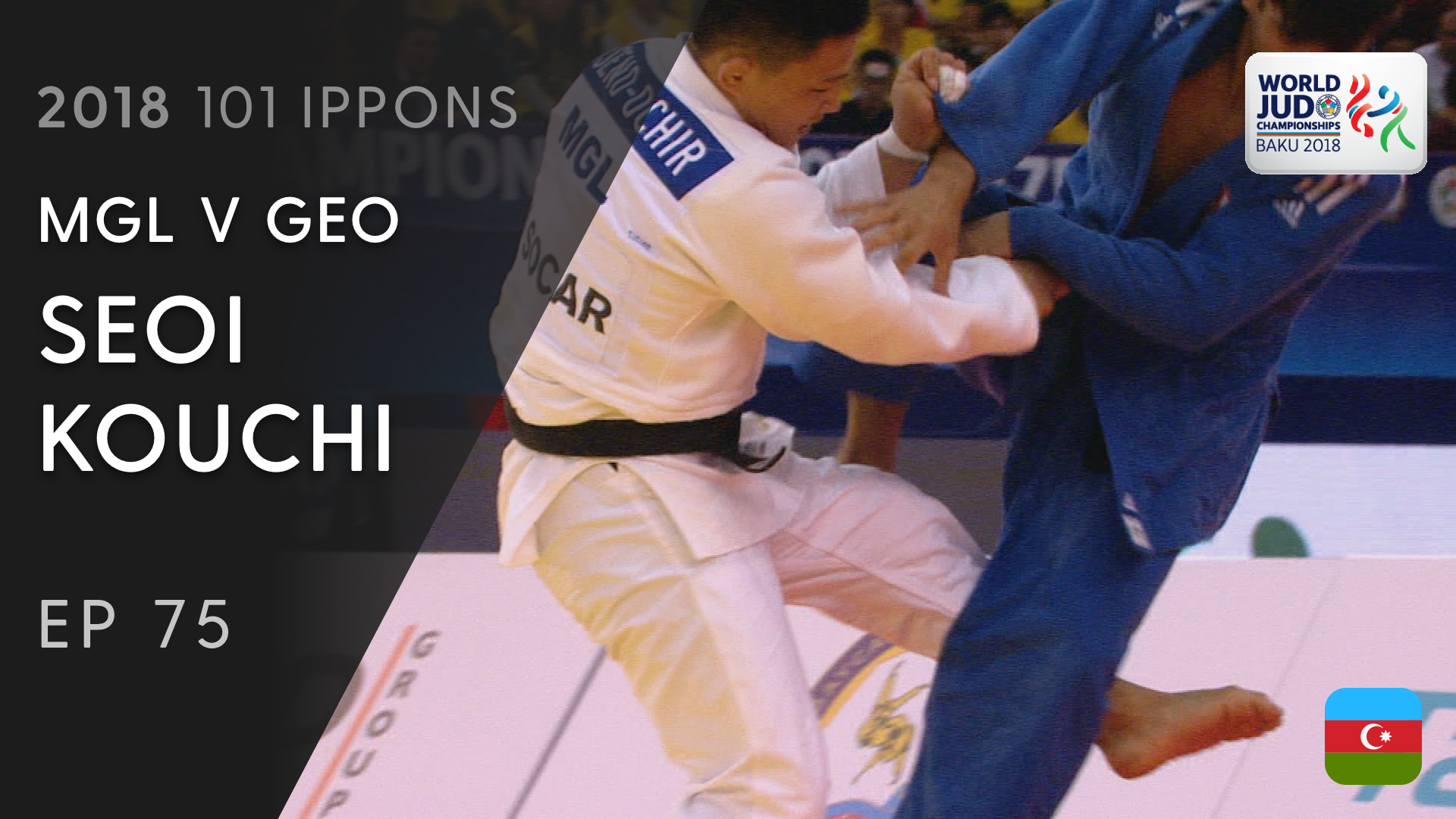 101: Seoi Kouchi - MGL v GEO -73kg