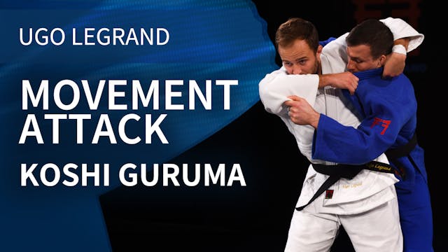 Movement Attack | Koshi Guruma | Ugo ...