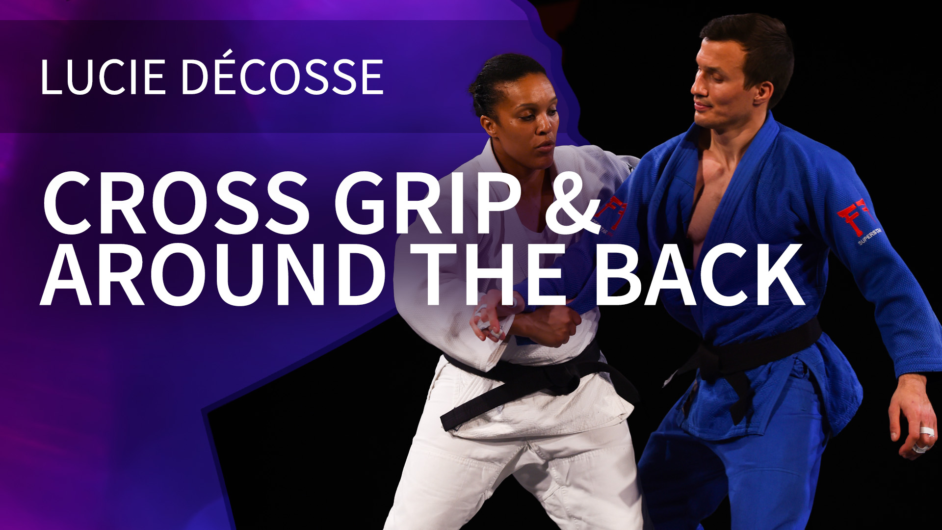 Cross Grip & Around the Back | Lucie Décosse