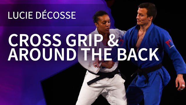 Cross Grip & Around the Back | Lucie ...