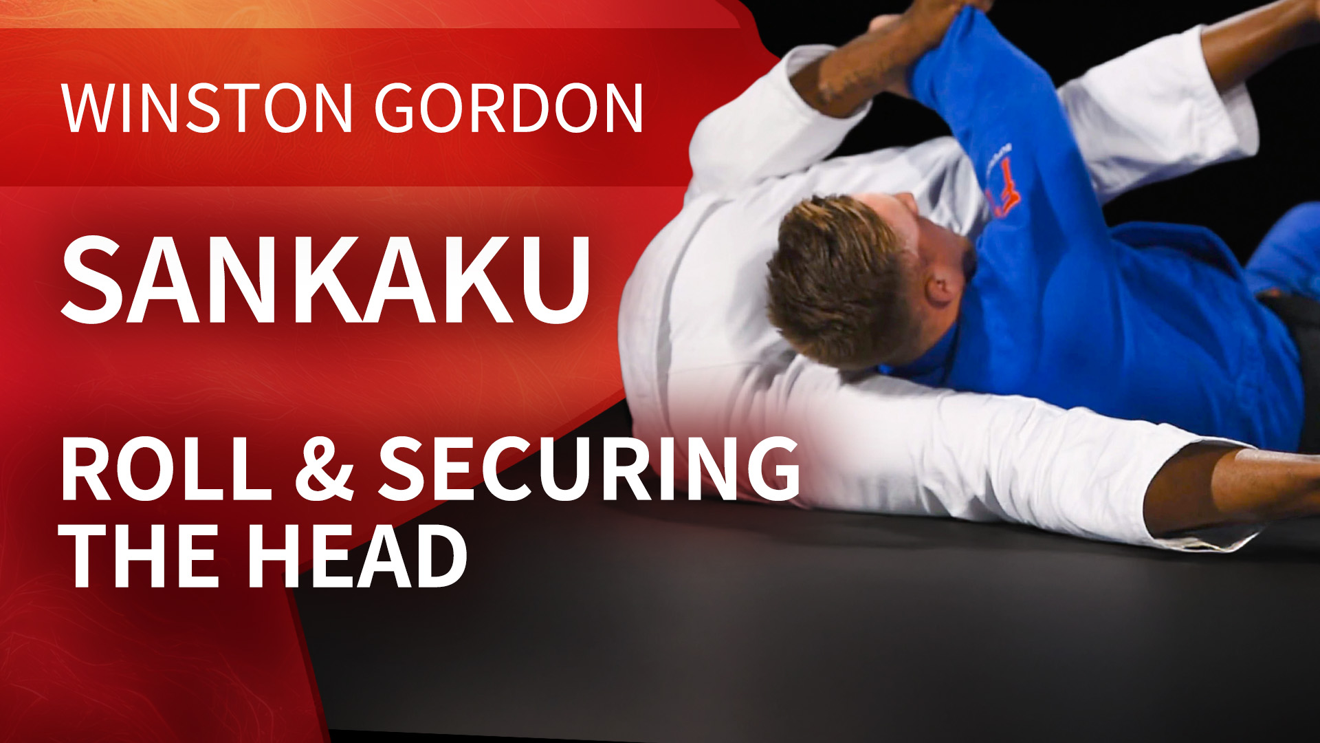 Sankaku roll & securing the head | Winston Gordon