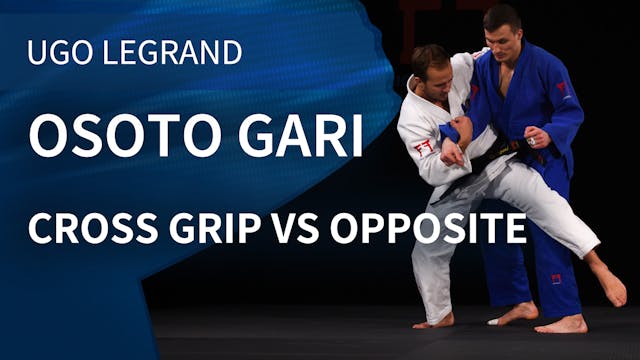 Osoto gari - Cross Grip vs opposite |...