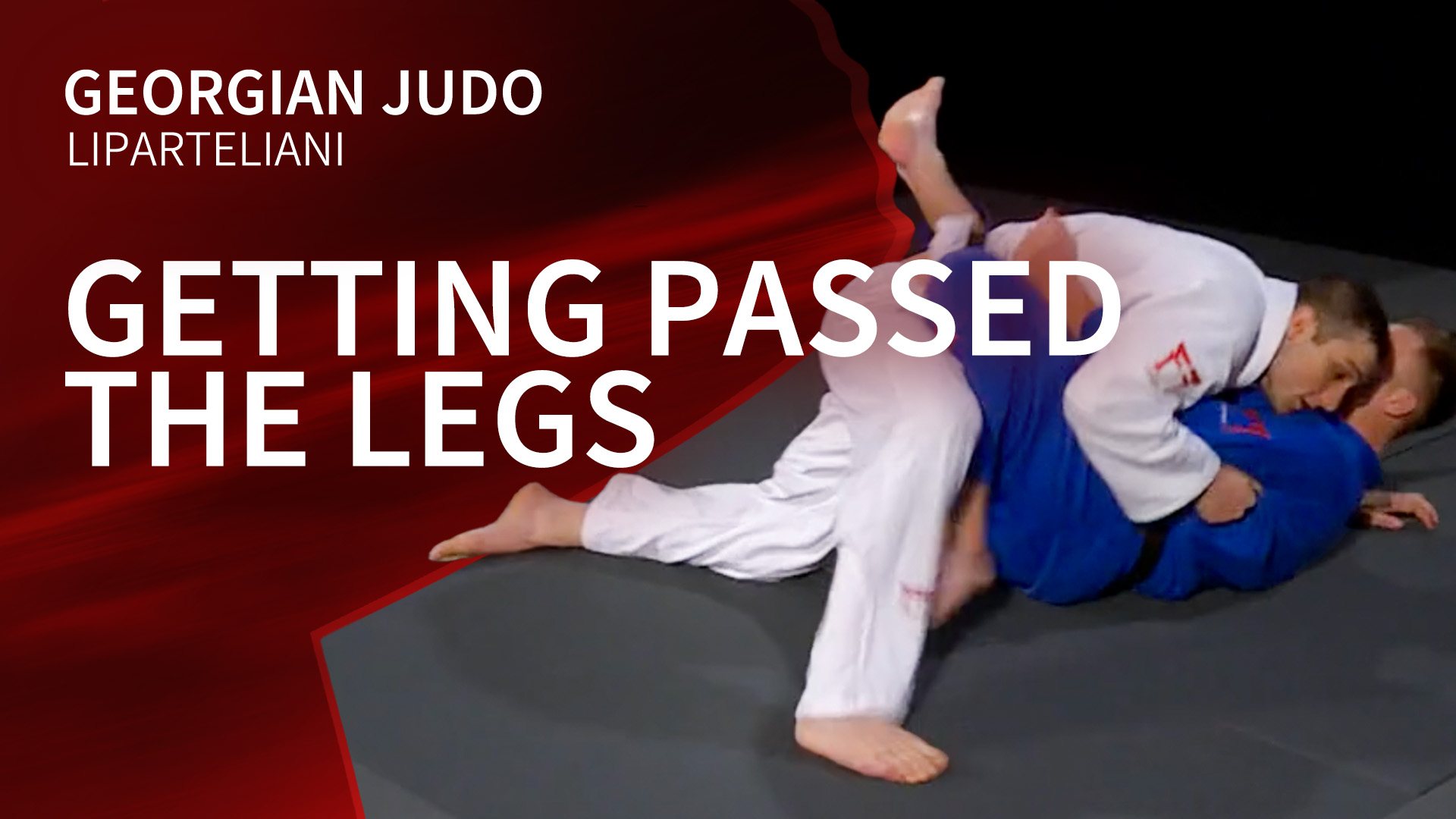 Getting passed the legs | Liparteliani