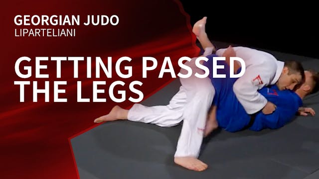 Getting passed the legs | Liparteliani