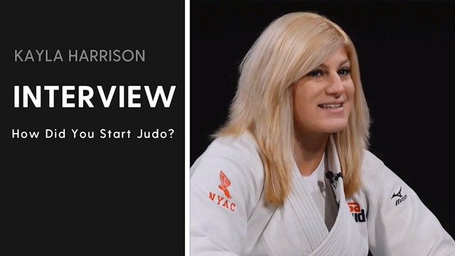 How Did You Start Judo? | Interview | Kayla Harrison