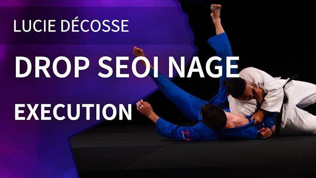 Execution | Drop Seoi nage | Décosse