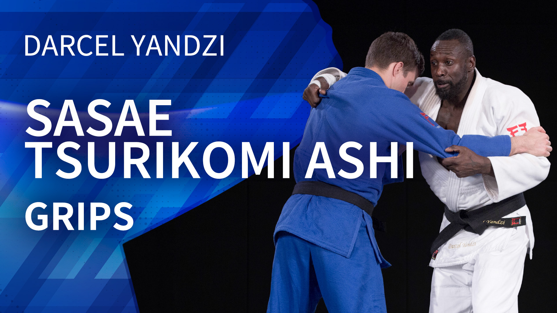 Sasae tsurikomi ashi - Grips | Darcel Yandzi