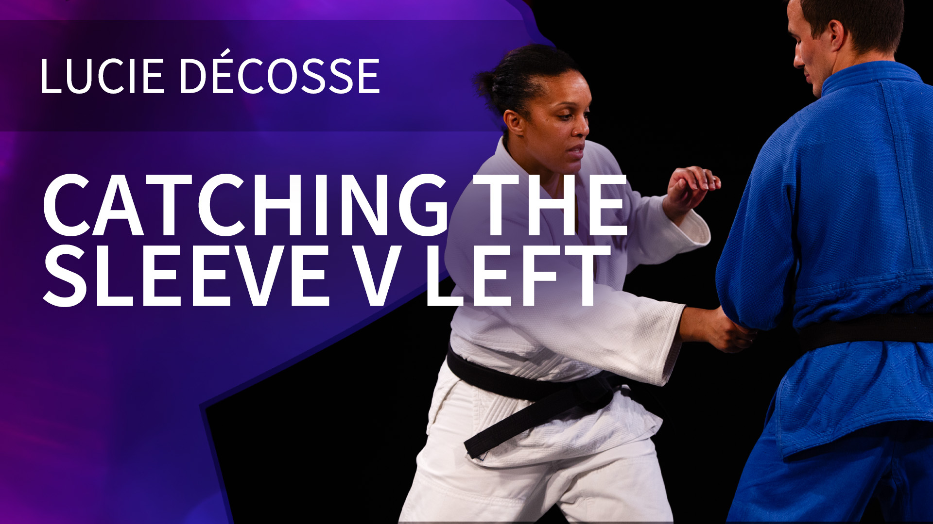 Catching the Sleeve v Left | Lucie Décosse