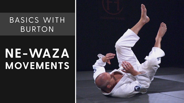 Ne-Waza Movements | Basics With Burton
