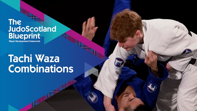 Tachi-Waza Combinations | The Judo Scotland Blueprint