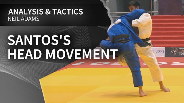 Santos's head movement | Neil Adams