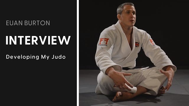 Developing My Judo | Interview | Euan...