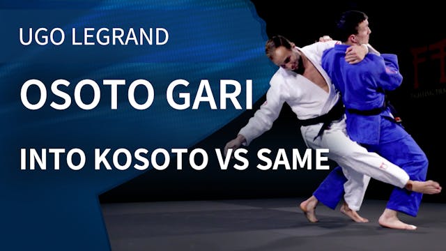 Osoto gari - Into Kosoto vs same | Ug...