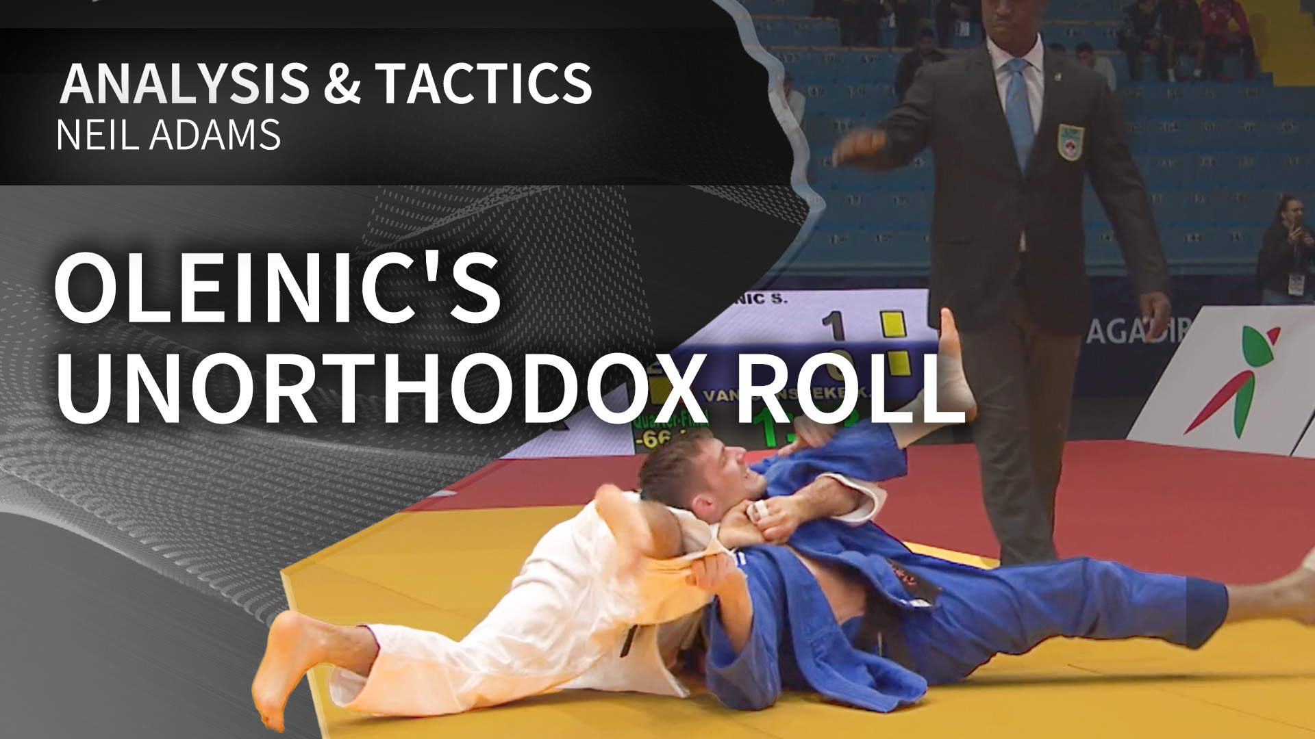 Oleinic's unorthodox roll | Neil Adams
