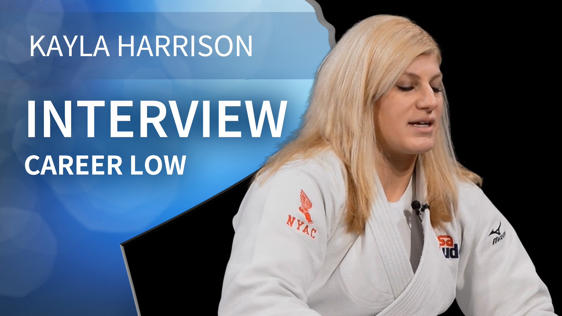 Career Low | Interview | Kayla Harrison