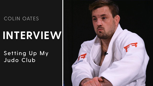 Setting Up My Judo Club | Interview | Colin Oates