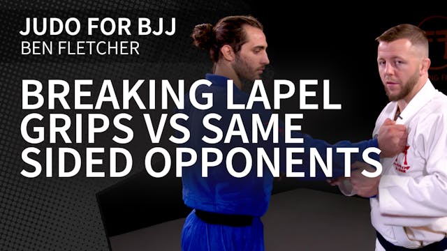Breaking Lapel Grips VS Same Sided Op...