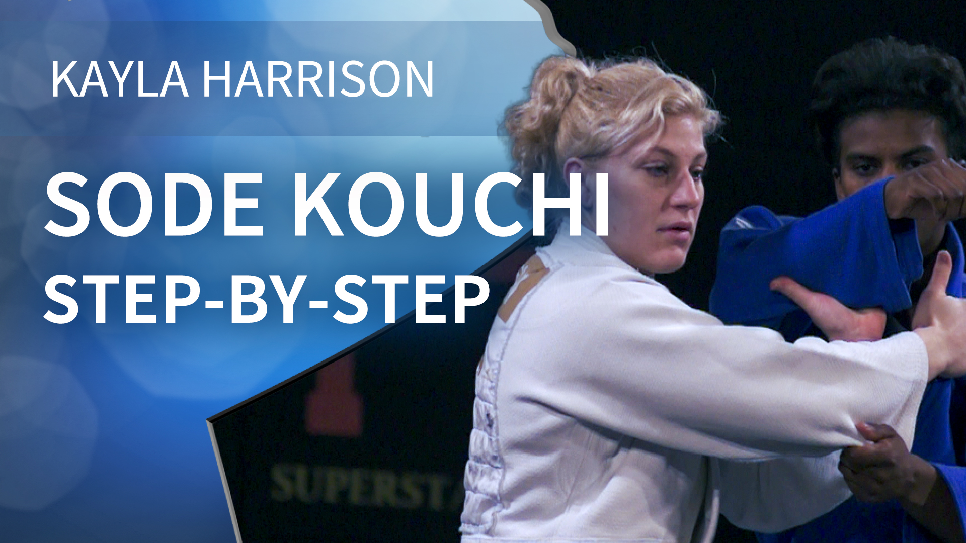 Step By Step | Sode Kouchi | Kayla Harrison