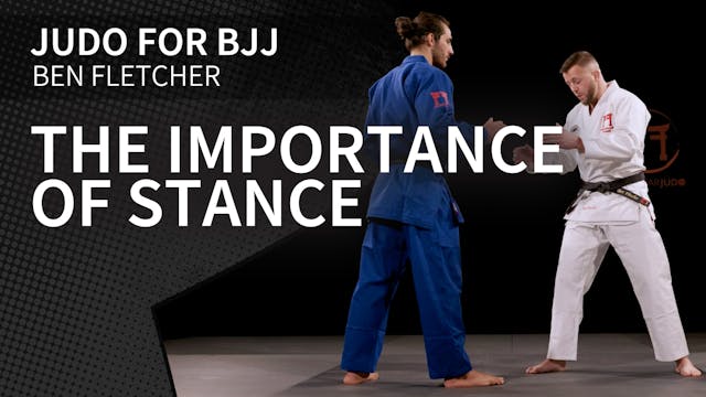 The Importance Of Stance | Judo For BJJ