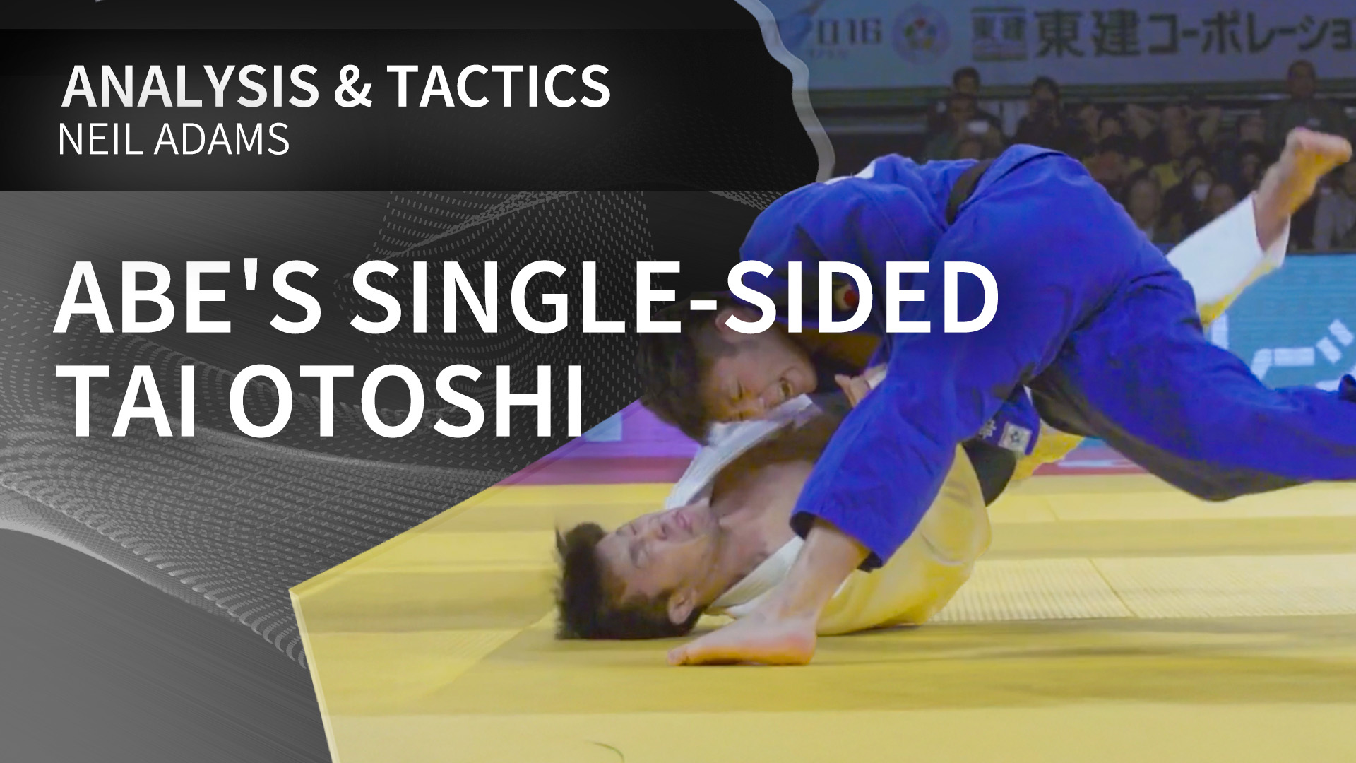 Abe's single-sided Tai otoshi | Neil Adams