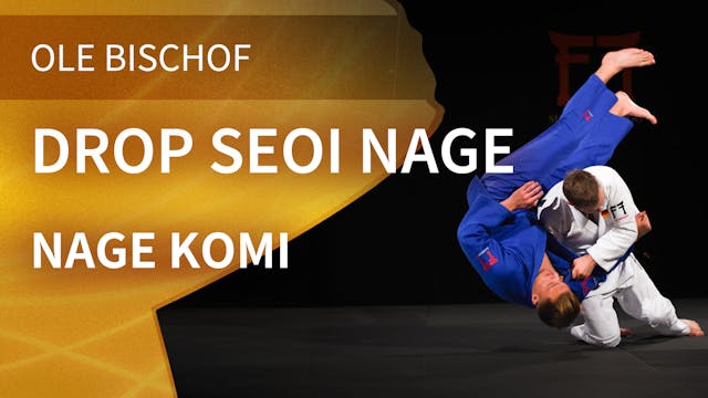 Drop Seoi nage - Nage komi | Ole Bischof