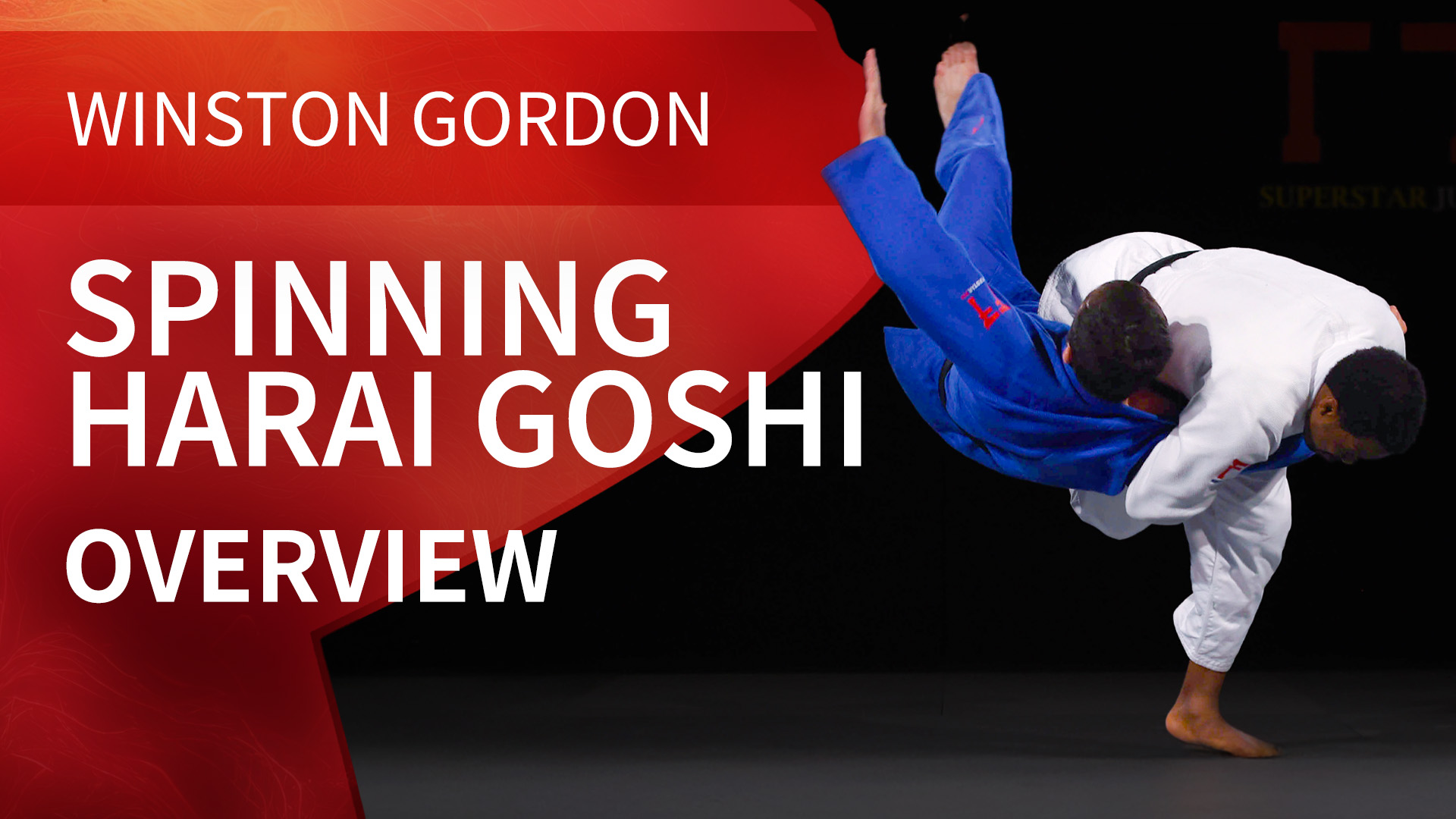 Spinning Harai goshi - Overview | Winston Gordon